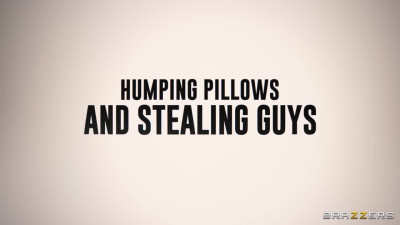 Humping Pillows And Stealing Guys
