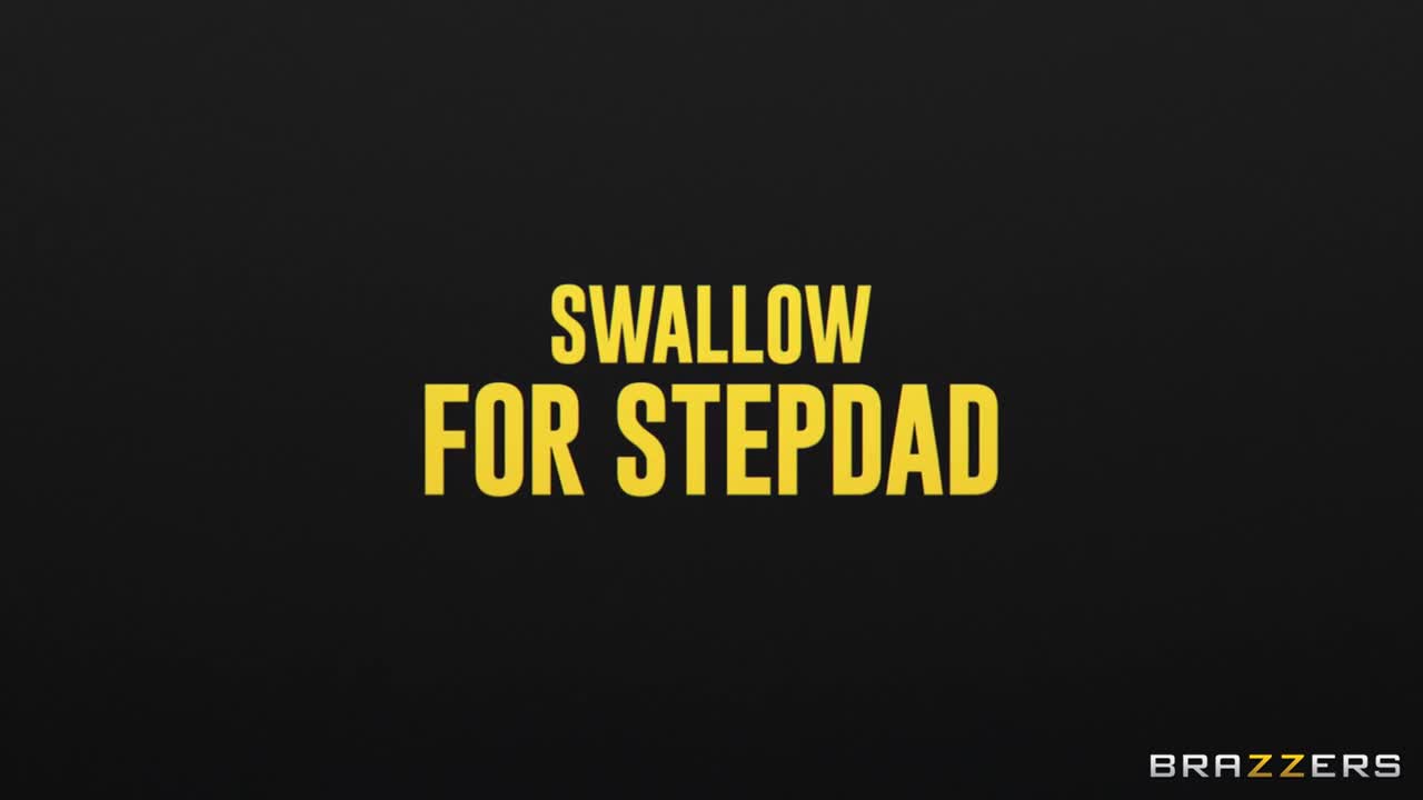 Swallow for Stepdad (36:54) | ePornFresh.