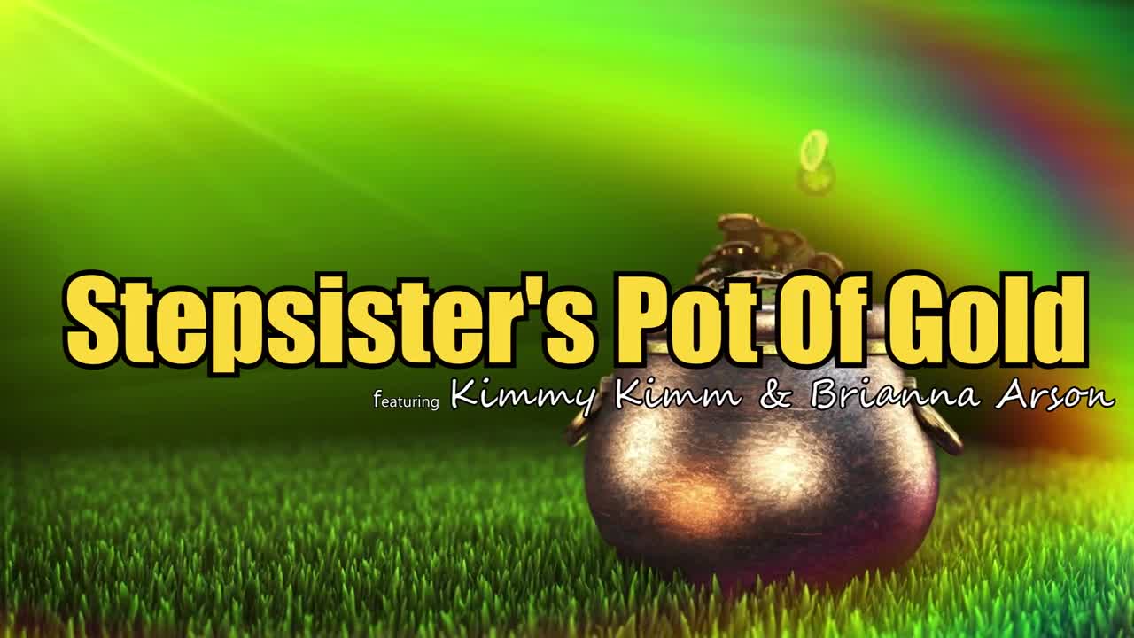 Stepsisters Pot Of Gold (30:08) | ePornFresh.