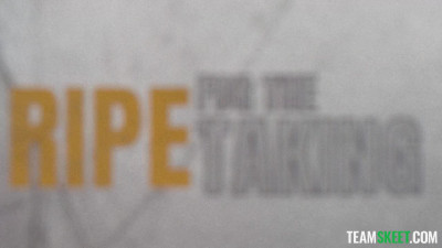Ripe for the Taking Part 1: Scarlett’s First