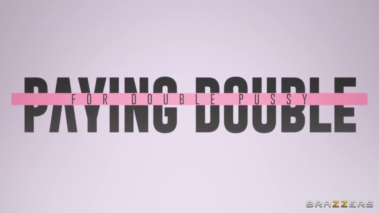 Paying Double For Double Pussy (53:40) | ePornFresh.