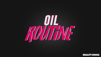 Oil Routine