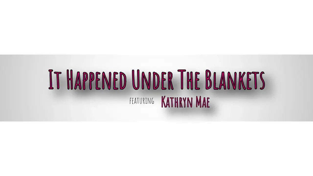 It Happened Under The Blankets (26:05) | ePornFresh.