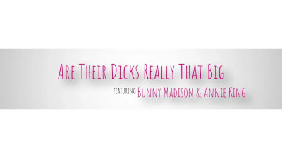 Are Their Dicks Really That Big