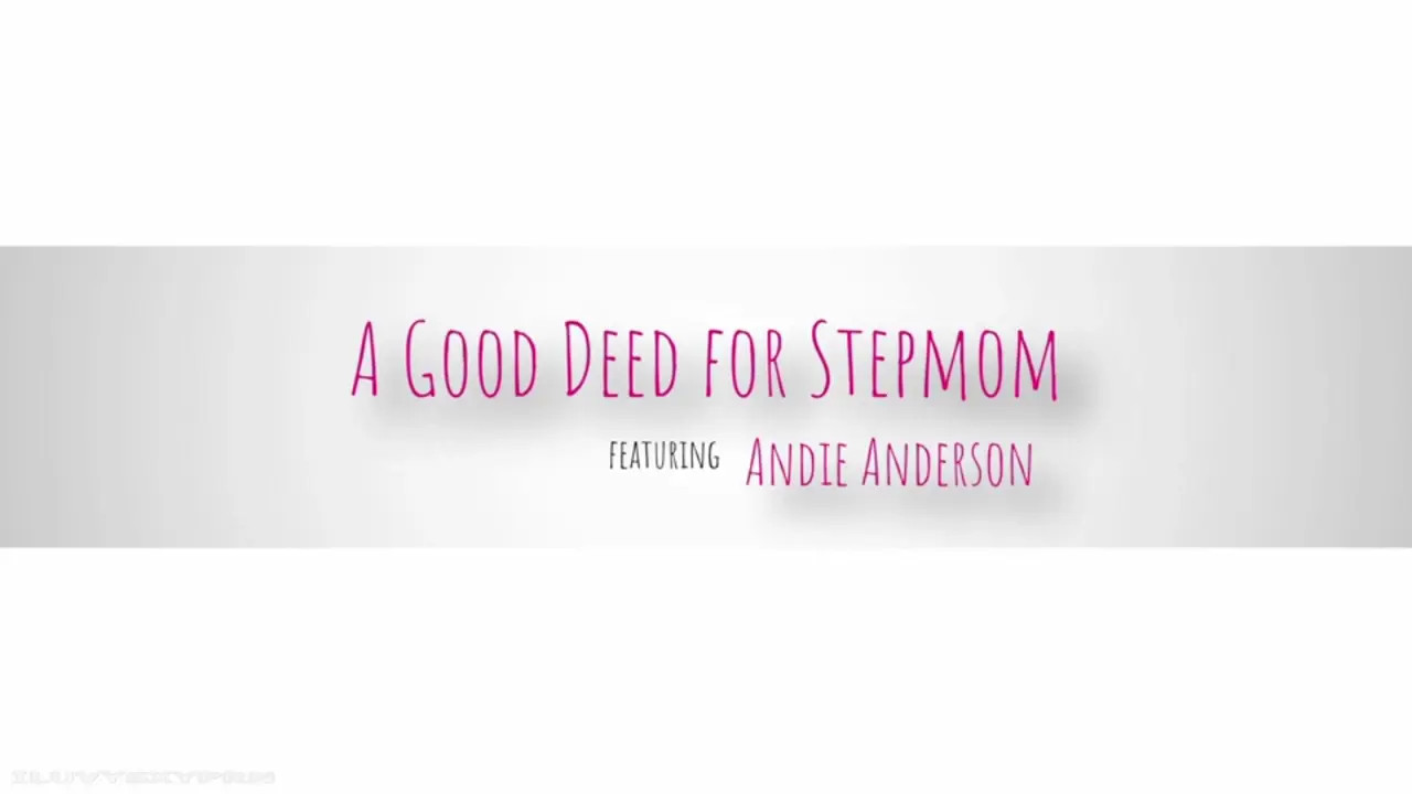 A Good Deed For Stepmom (34:54) | ePornFresh.