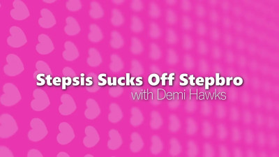Stepsis Sucks Off Stepbro