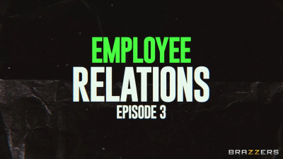 Employee Relations: Episode 3