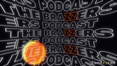 The Brazzers Podcast: Episode 14