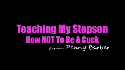 Teaching My Stepson How Not To Be A Cuck
