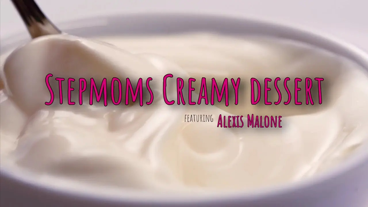 Stepmoms Creamy Dessert (28:29) | ePornFresh.