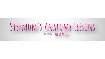 Stepmoms Anatomy Lessons
