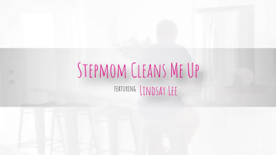 Stepmom Cleans Me Up