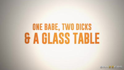 One Babe, Two Dicks & A Glass Table