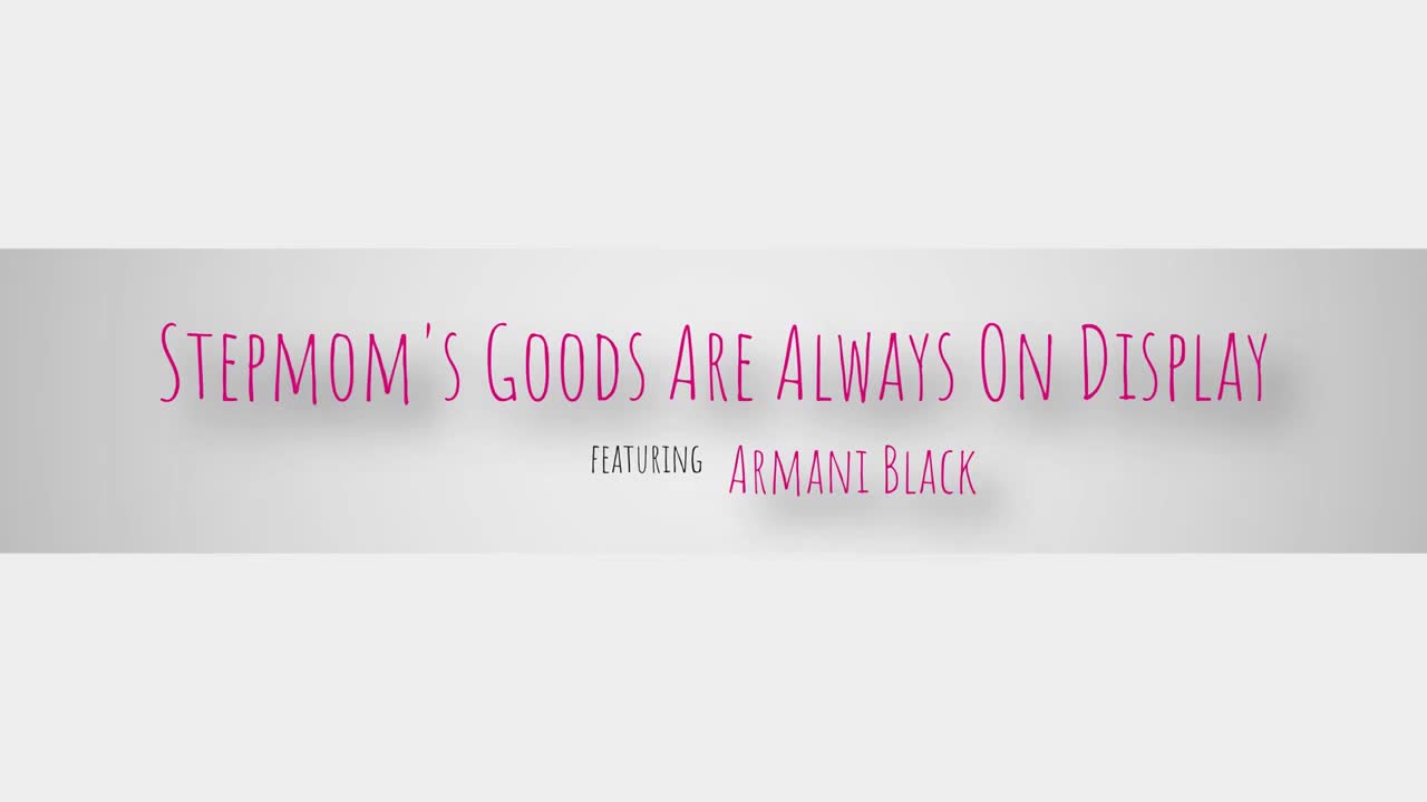 Stepmoms Goods Are Always On Display (24:22) | ePornFresh.