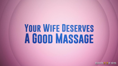 Your Wife Deserves A Good Massage