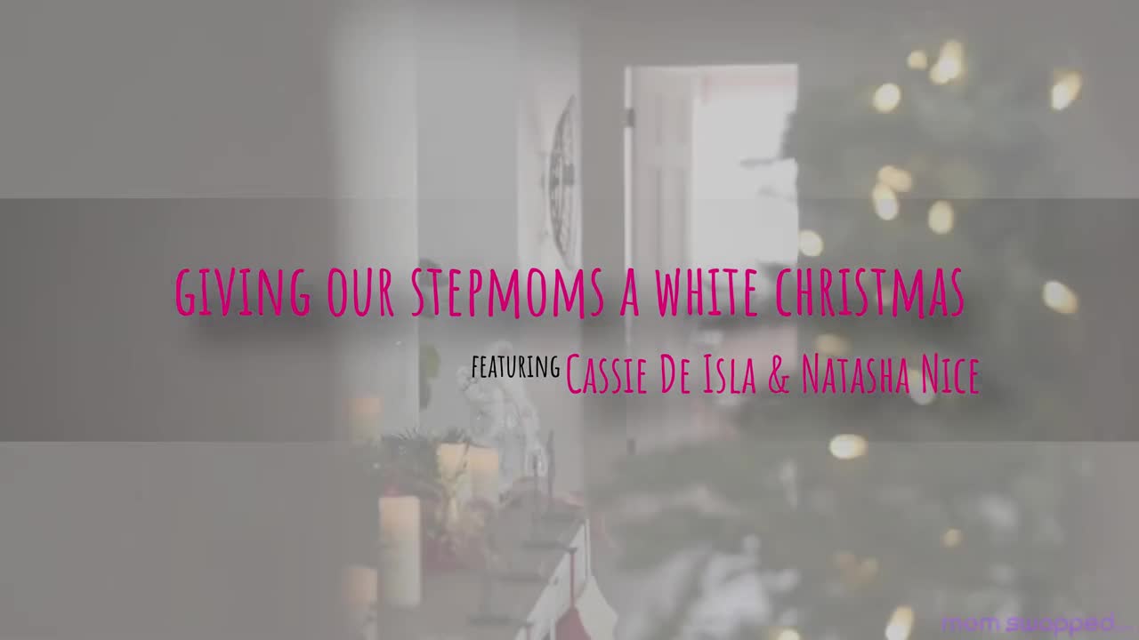 Giving Our Stepmoms A White Christmas (27:50) | ePornFresh.