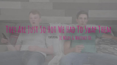 They Are Just So Hot We Had To Swap Them