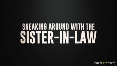 Sneaking Around With The Sister-In-Law
