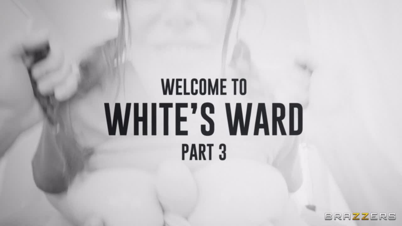 Welcome To White's Ward 3 (39:27) | ePornFresh.