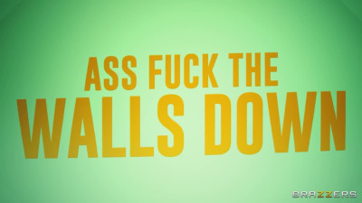 Ass Fuck The Walls Down