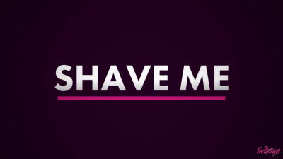 Shave Me