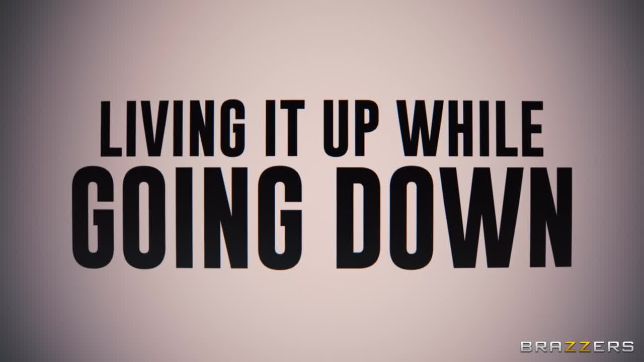 Living It Up While Going Down (37:13) | ePornFresh.