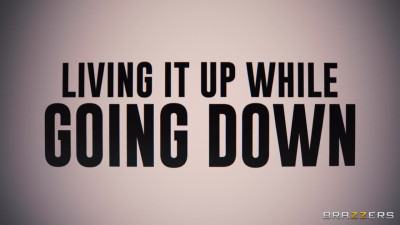 Living It Up While Going Down