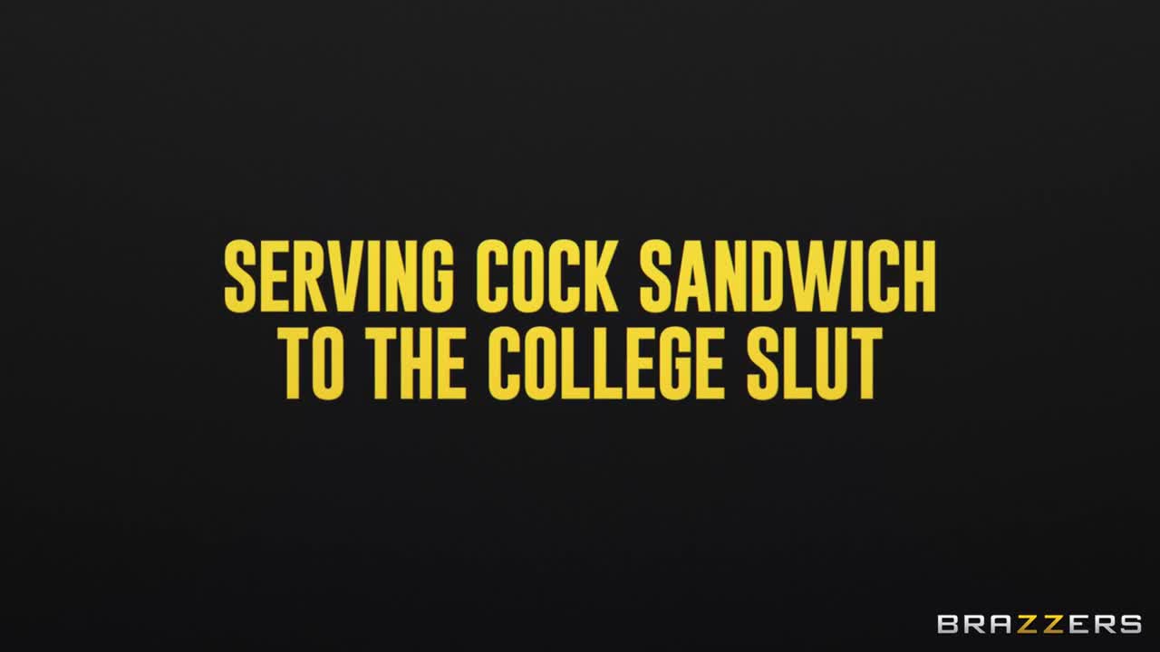 Serving Cock Sandwich To The College Slut (23:10) | ePornFresh.