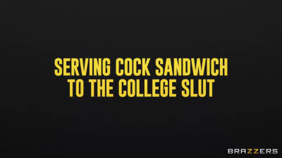 Serving Cock Sandwich To The College Slut