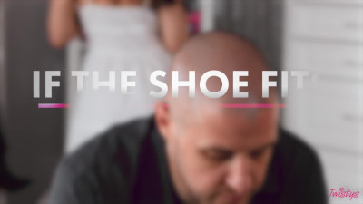 If The Shoe Fits